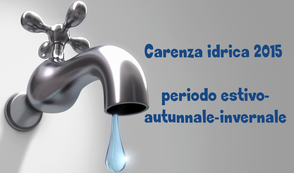 Featured image for “Carenza idrica 2015 periodo estivo-autunnale-invernale”