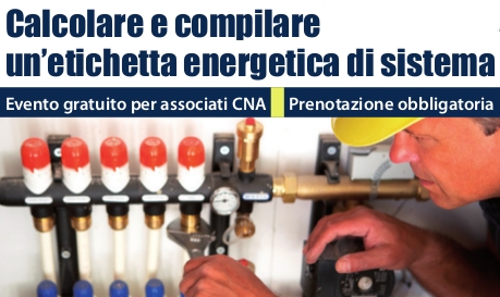 Featured image for “Impiantisti. Calcolare e compilare un’etichetta energetica di sistema – 14 aprile”