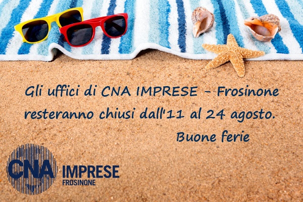 Featured image for “Chiusura estiva CNA IMPRESE – Frosinone”