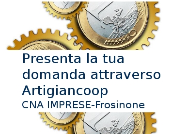 Featured image for “Microcredito. Da 5 a 25mila € all’1%. Scadenza prorogata a gennaio. Presenta la domanda attraverso Artigiancoop – CNA Frosinone”