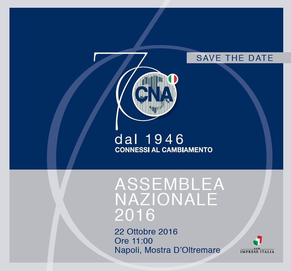 Featured image for “Partecipa all’Assemblea Nazionale CNA – 22 ottobre Napoli”