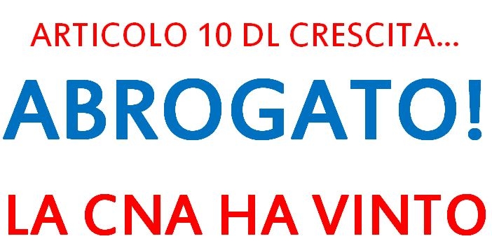Featured image for “L’Articolo 10 del Decreto Crescita è stato abrogato!”