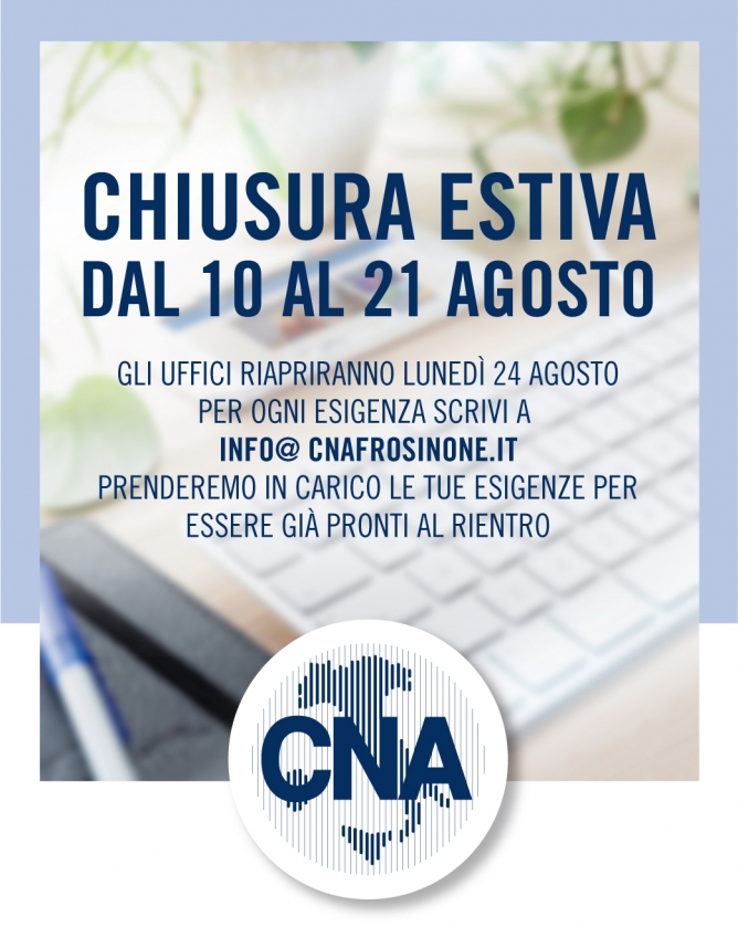 Featured image for “CNA Frosinone – Chiusura estiva dal 10 al 21 agosto”