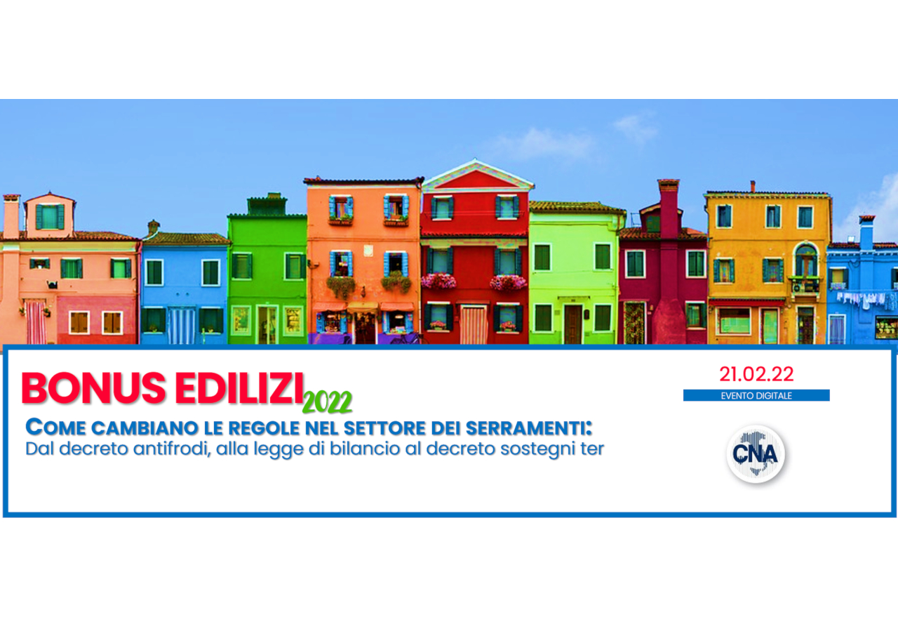 Featured image for ““Bonus edilizi 2022: come cambiano le regole nel settore dei serramenti””