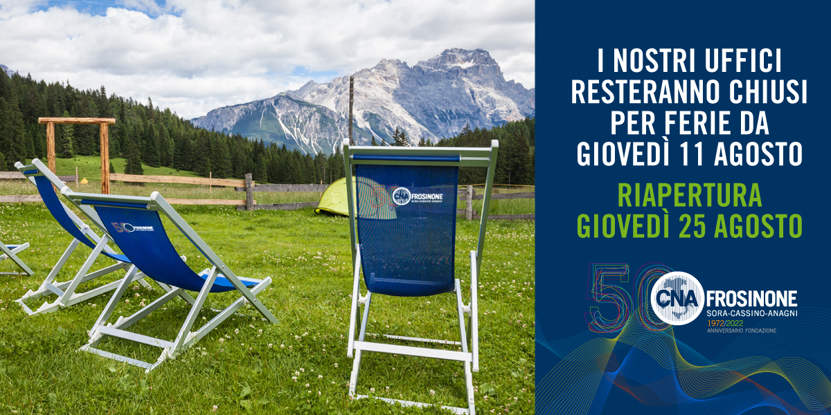 Featured image for “Chiusura Estiva Uffici CNA Frosinone dall’11 al 24 agosto”
