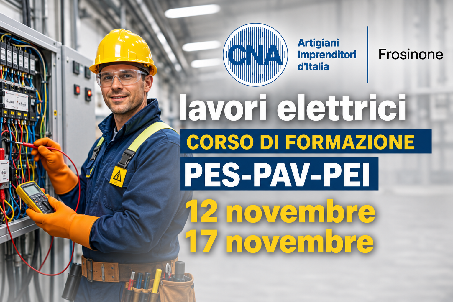 Featured image for “Lavori elettrici – Ottieni la Qualifica PES-PAV-PEI – novembre 2026”